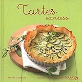 Tartes Express Nouvelles Variations Gourmandes