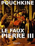 Le Faux Pierre Iii