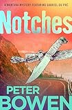 Notches The Montana Mysteries Featuring Gabriel Du Pr Book 4 English Edition