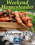 Weekend Homesteader March English Edition