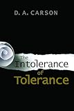 The Intolerance Of Tolerance English Edition