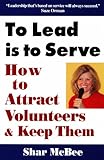 To Lead Is To Serve English Edition