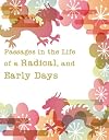 Passages in the Life of a Radical, and Early Days (Volume I&II)