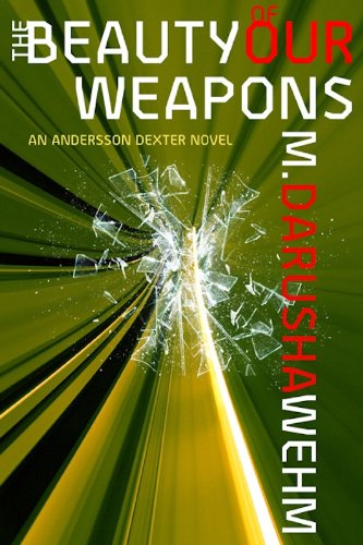 The Beauty of Our Weapons book cover