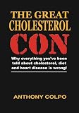 The Great Cholesterol Con English Edition