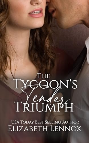 The Tycoon's Tender Triumph book cover