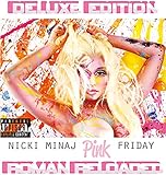 Pink Friday: Roman Reloaded [Deluxe Edition]