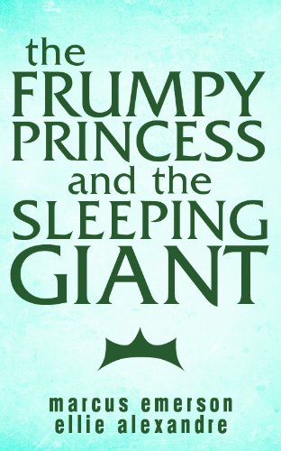 The Frumpy Princess and the Sleeping Giant book cover