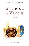 Intrigue Venise Littrature Franaise