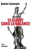 Le Glaive Sans La Balance Essai Franais