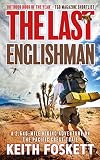 The Last Englishman A Thruhiking Adventure On The Pacific Crest Trail English Edition