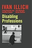 Disabling Professions Ideas In Progress Book 1 English Edition