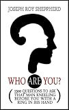 Who Are You 2500 Questions To Ask That Man Kneeling Before You With A Ring In His Hand The Precocious Youth Series English Edition