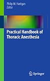 Practical Handbook Of Thoracic Anesthesia English Edition