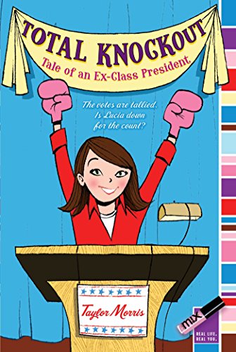 Total Knockout: Tale of an Ex-Class President (By: Taylor Morris) cover