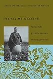For All My Walking Freeverse Haiku Of Taneda Santoka Modern Asian Literature Series English Edition