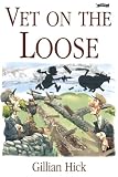 Vet On The Loose English Edition
