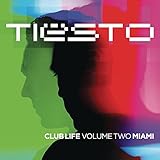 Club Life: Volume Two Miami