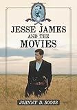 Jesse James And The Movies English Edition
