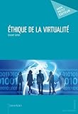 Ethique De La Virtualit%C3%A9