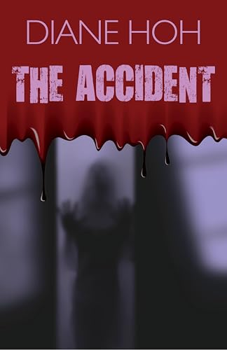 The Accident (By: Diane Hoh) cover