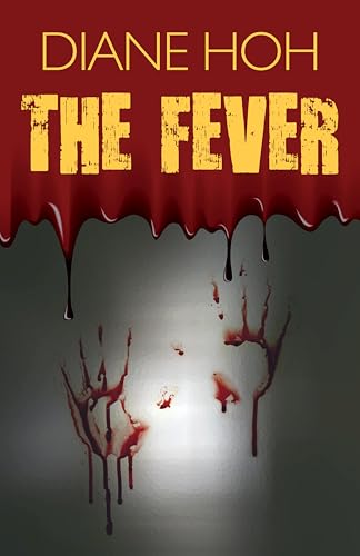 The Fever (By: Diane Hoh) cover