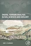 Digital Terrain Analysis In Soil Science And Geology English Edition