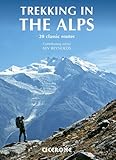 Trekking In The Alps Mountain Walking English Edition