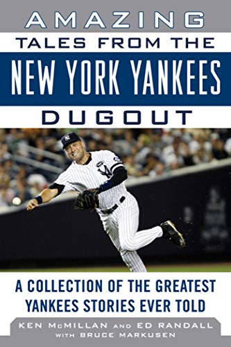 Amazing Tales from the New York Yankees Dugout book cover