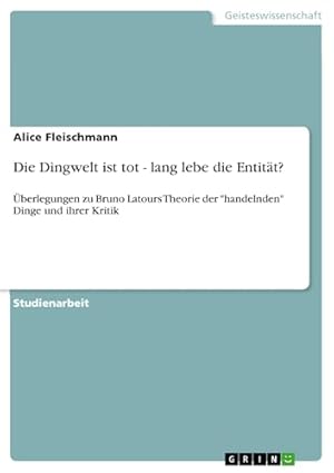 Das Leben der Dinge Martin Heidegger