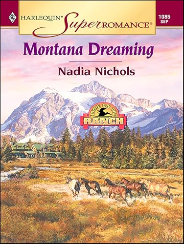 Montana Dreaming (By: Nadia Nichols) cover