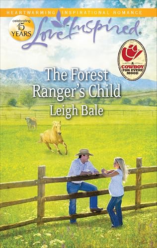 The Forest Ranger's Child (By: Leigh Bale) cover