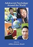 Adolescent Psychology Around The World English Edition