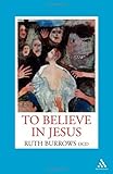 To Believe In Jesus English Edition
