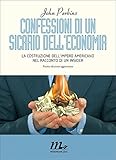 Confessioni Di Un Sicario Delleconomia Italian Edition