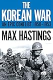 The Korean War An Epic Conflict 19501953 Pan Military Classics English Edition