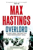 Overlord Dday And The Battle For Normandy 1944 English Edition