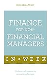 Finance For Nonfinancial Managers In A Week Understand Finance In Seven Simple Steps Tyw English Edition