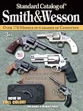 Standard Catalog Of Smith Wesson