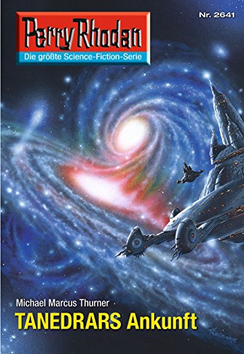 TANEDRARS Ankunft: Perry Rhodan-Zyklus "Neuroversum" book cover