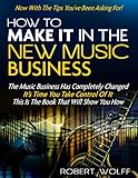 How To Make It In The New Music Business Now With The Tips Youve Been Asking For English Edition