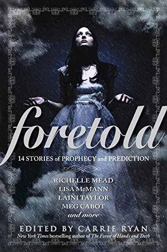 Foretold: 14 Tales of Prophecy and Prediction book cover