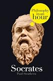 Socrates Philosophy In An Hour English Edition