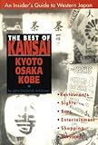 Best Of Kansai Kyoto Osaka Kobe English Edition