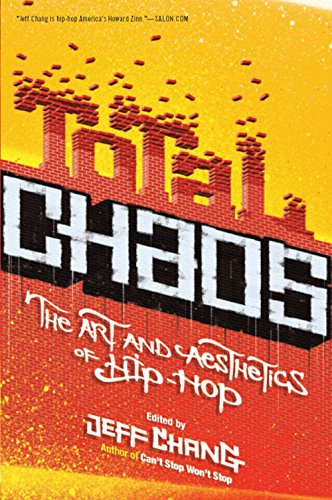 Total Chaos: The Art and Aesthetics of Hip-Hop book cover