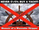Never Ever Buy A Yacht Steves Lol English Edition