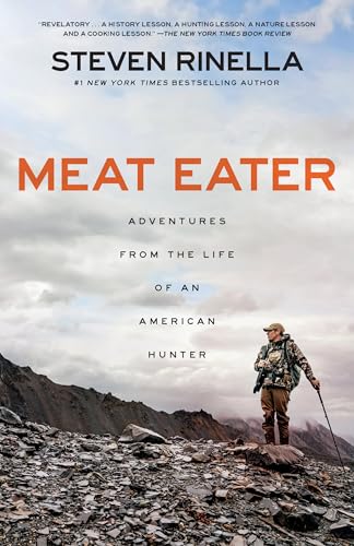 Meat Eater: Adventures from the Life of an American Hunter book cover