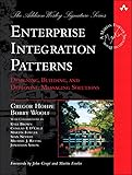 Enterprise Integration Patterns Designing Building And Deploying Messaging Solutions Addisonwesley Signature Series Fowler