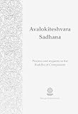 Avalokiteshvara Sadhana Prayer Ebooklet English Edition