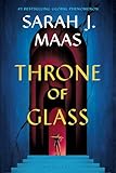 Throne Of Glass Throne Of Glass Series Book 1